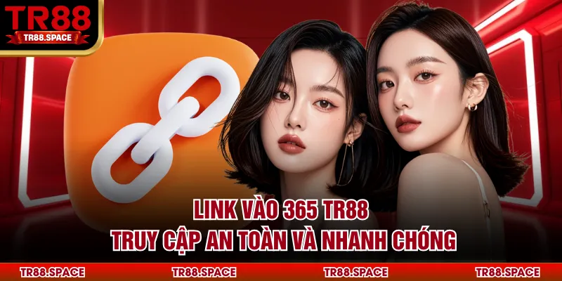 Link Vào TR88 - Truy Cập An Toàn Và Nhanh Chóng